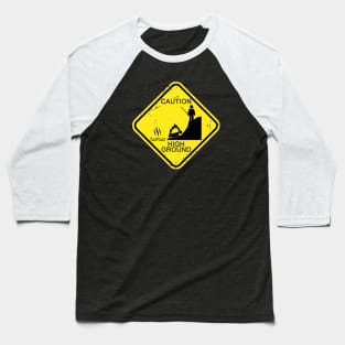 Caution - High Ground Baseball T-Shirt